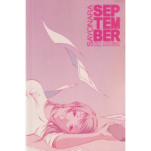 Sayonara September - Åsa Ekström - Svensk utgåva (Begagnad)